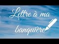 Lettre  ma banquire audioblog