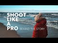 #ShootLikeAPro | #BehindTheStory: "Home"