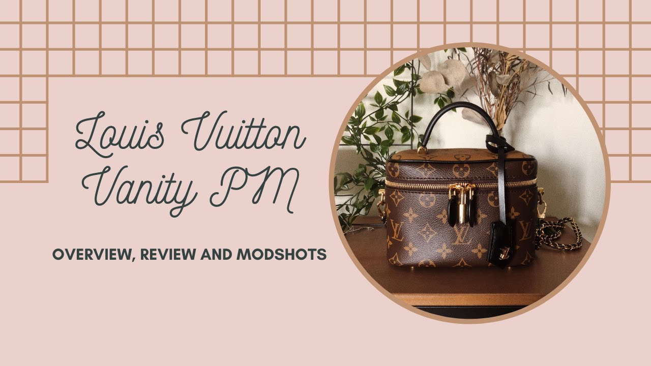 Louis Vuitton Vanity PM Reverse Monogram Review