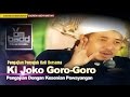 Pengajian KI JOKO GORO GORO (FULL)