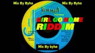 Girl Go Home Riddim Juggling Cocoa Tea
