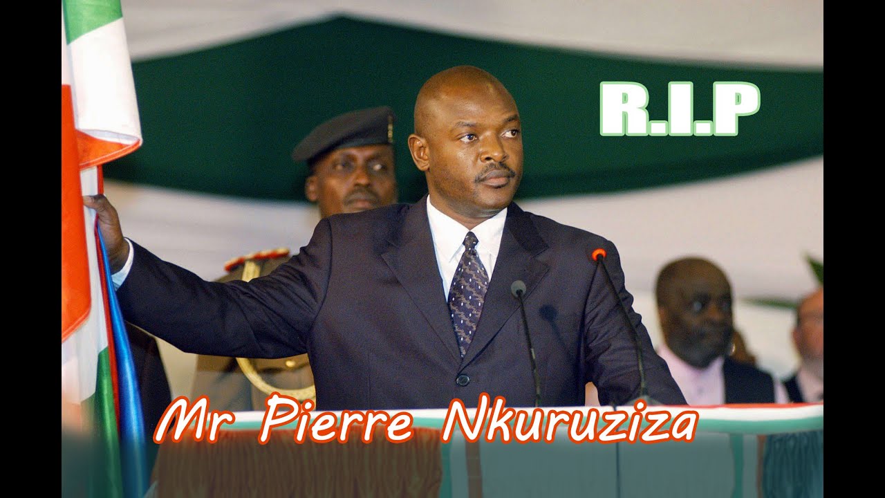 RIP Le prsident sortant du Burundi Pierre Nkurunziza est dcd ce lundi 08 juin 2020