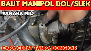 Hampir semua mio begini, baut manipol karbu dol, slek/aus. begini cara mengatasinya..