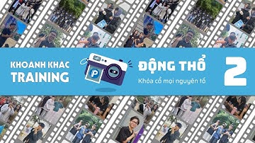 Team 2 | Động Thổ | Khoảnh khắc Training D24 | ProPTIT