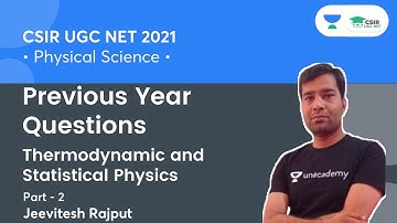 Previous Year Questions (PYQs) | Thermodynamic & Statistical Physics | CSIR NET By Jeevitesh Rajput