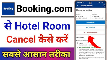 Booking.com Se Hotel Room Booking Cancel Kaise Kare || How To Cancel Hotel Room In Booking.com App