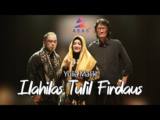 Ilahilas Tulil Firdaus - Yulia Malik class=