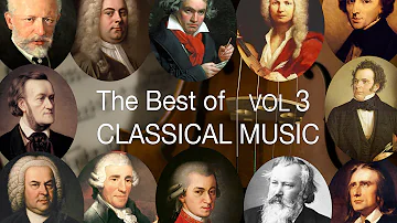 The Best of Classical Music Vol III