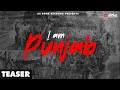 I am punjab official teaser  gavie aulakh  aulakh teji  sunraj  latest punjabi song 2021