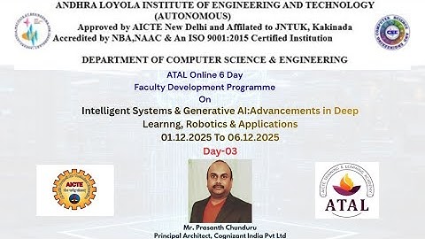 ATAL FDP 2025 – Day 3 | Intelligent Systems & Generative AI | Advanced Deep Learning& Robotics|ALIET
