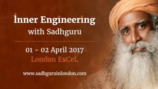 Http://isha.sadhguru.org/sadhguru-in-london inner engineering with
sadhguru london excel 01-02 april 2017 is a technology for well-being.
d...