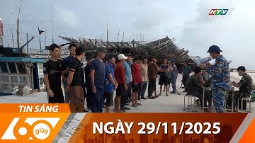 60 Giây Sáng - Ngày 29/11/2025 -  HTV Tin Tức Mới Nhất 2025