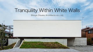 空の建築 空の建築 Tranquility Within White Walls | Shinya Otsuka Architects