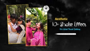 top 10+ Aesthetic Shake Effect Alight Motion | Alight Motion Shake Effect | Trending Shake Effect AM