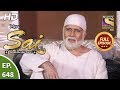 Mere Sai - Ep 648 - Full Episode - 18th March, 2020