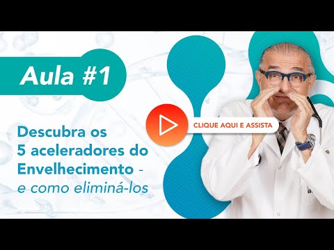 Aula 1: Descubra os 5 Aceleradores do Envelhecimento - e como eliminá-los