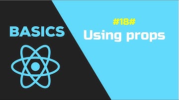 Bài 18: Sử dụng Props