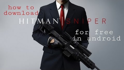 How to download hitman sniper game in android mobile for free in tamil