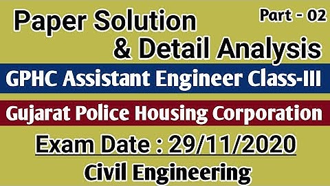 GPHC | Assistant Engineer Paper Solutions & Detail Analysis 29/11/2020 |Gujarat Police Housing Part2