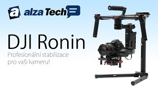 DJI Profi Ronin: Profesionální stabilizace pro vaši kameru! - AlzaTech #470