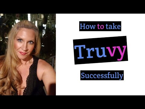 How to take TRUVY successfully