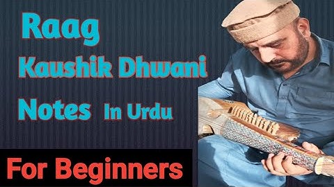 raag kaushik dhwani in urdu| kaushik dhwani tutorial By Bade Ghulam Ali| Rubab Classical Music Notes