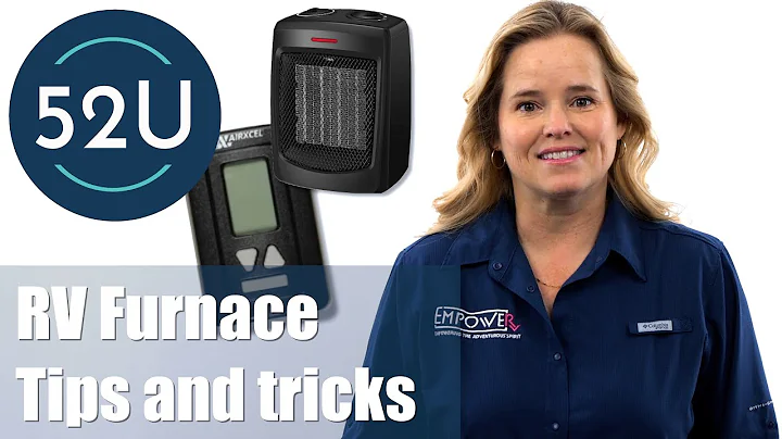 Stay Warm & Maximize Your RV Furnace Efficiency// 52U // Episode #51: 52 Ways to Empower Women RVers