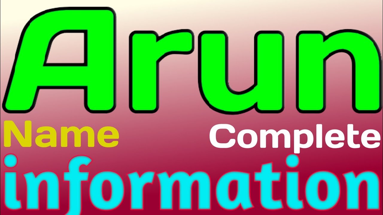 Arun Name Meaning | Arun Name Full Details | Arun Naam Ki Rashi ...