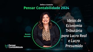 Renata Santana Santos Ideias de Economia Tributária para Lucro Real e Lucro Presumido