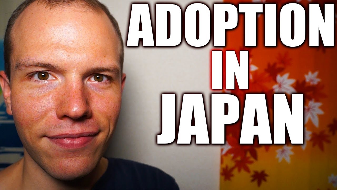 Adoption in Japan YouTube