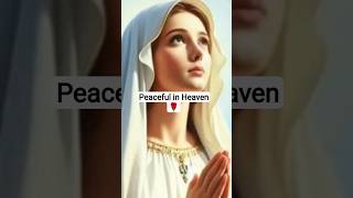 Peaceful in Heaven, Marian Instrumental,  #virginmary #mary #worship #shorts #shortsfeed