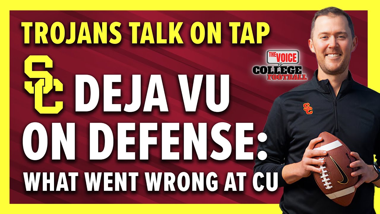 Deja Vu for USC's Defense | Trojans Talk on Tap | Ep. 10 | feat. LBC ...