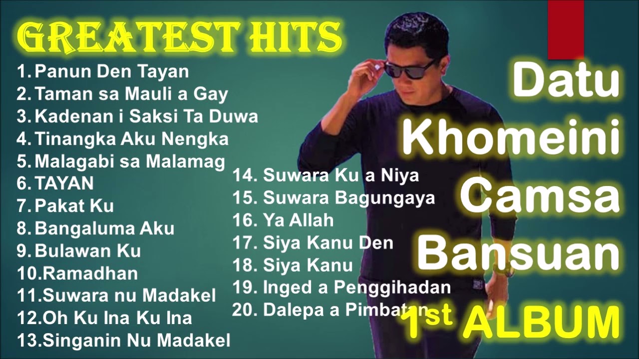 Datu Khomeini Camsa Bansuan Song Collection  First Album Part 1