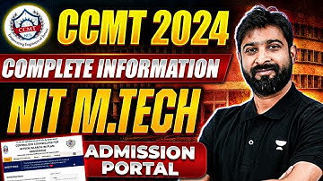 CCMT 2024 Portal | NIT M.Tech Admission Portal | Complete Information