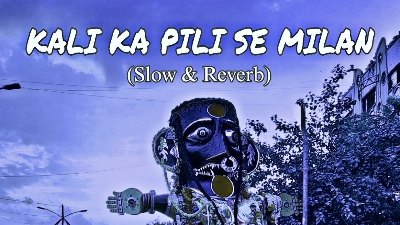 Kali ka Pili se Milan LoFi Slowed  reverb Jitesh Gupta  New song 2023