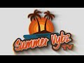 Symmervybz tv presents intro