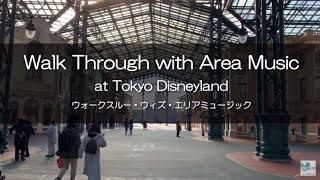 Walk Through with Area Music at Tokyo Disneyland
