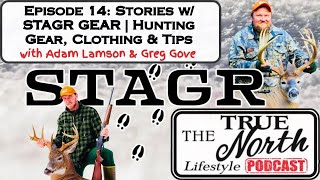 Episode 14 Stories W Stagr Gear Hunting Gear, Clothing Tips