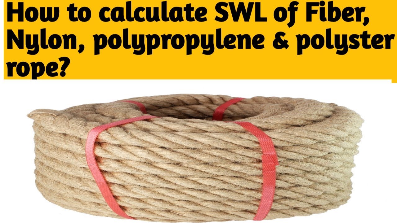 Swl Rope How to calculate SWL of Manila, Nylon , Polypropylene, Polyester ...