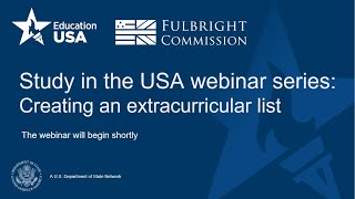 Fulbright-EducationUSA webinar: Creating an extracurricular list