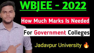 HOW MUCH MARKS IS NEEDED FOR GOVERMENT COLLEGE WBJEE 2022|WBJEE 2022 MARKS VS RANK|RESULT|WBJEE 2022
