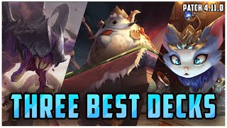 3 BEST Decks for Climbing Early Patch 4.11 - LoR Meta Report