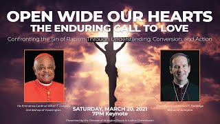 Keynote Address | Open Wide Our Hearts: The Enduring Call to Love | Confronting the Sin of Racism
