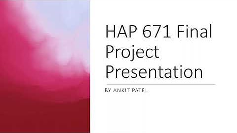 HAP 671 Final Project Presentation