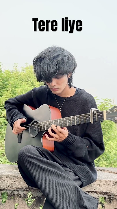 Tere liye Atif Aslam fingerstyle guitar cover #tereliye #atifaslam #bollywoodsongs #fingerstyle