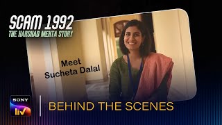 Scam 1992 - Meet Sucheta | Behind The Scenes