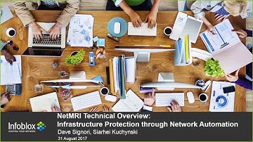 NetMRI Technical Overview: Keeping Pace with Network Change & Enforcing Security Policies