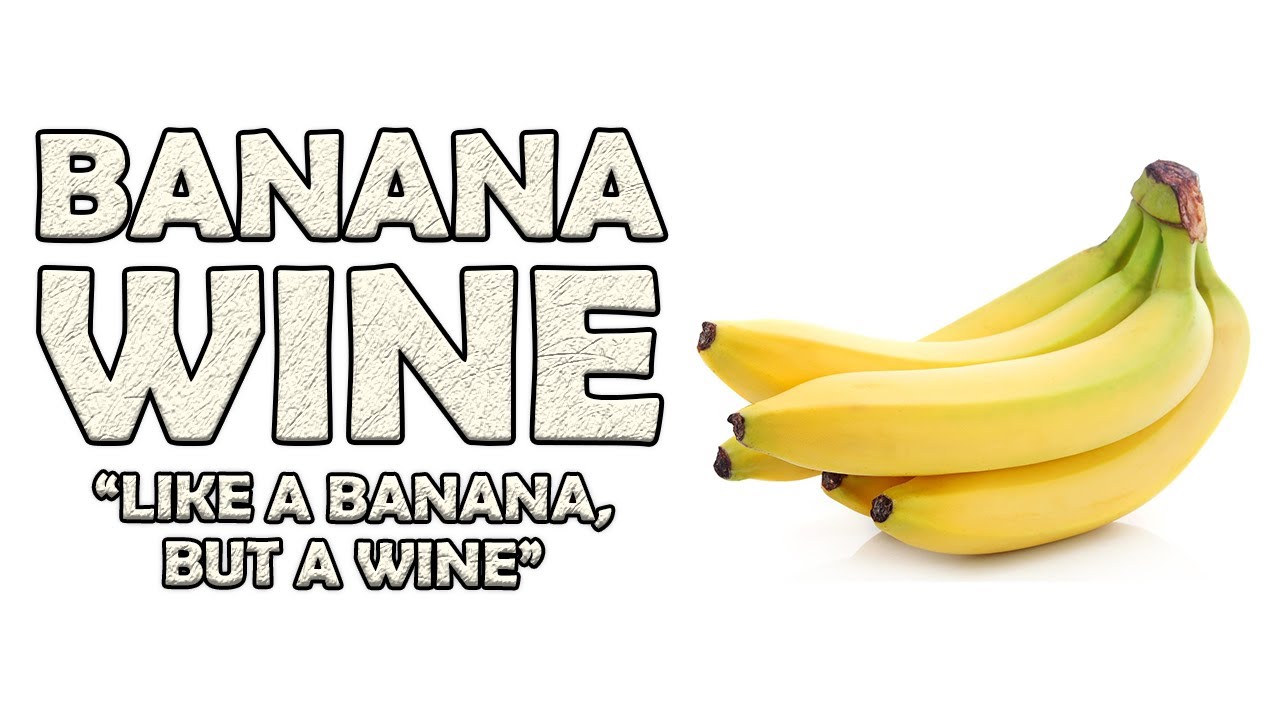 How to Make Banana Wine YouTube