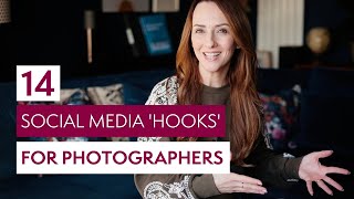 Social Media for Photographers in 2023 - 14 hook examples!