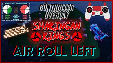 Sharingan Rings: CONTROLLER OVERLAY with AIR ROLL LEFT | Rocket League CUSTOM MAPS (2ND SESSION)